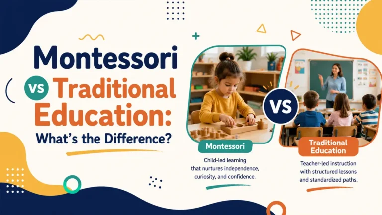 Montessori vs Traditional